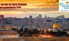 HAI CU NOI IN TARA SFANTA – 6 ZILE (19 – 24 MARTIE 2018)